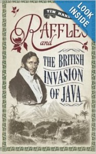 Raffles and the British Invasion of Java